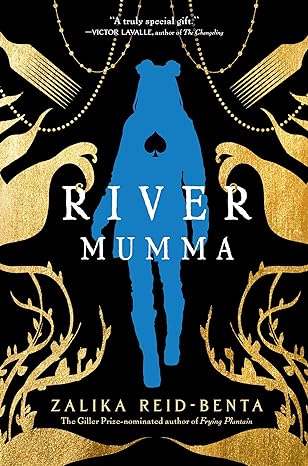 RIVER MUMMA BY ZALIKA REID-BENTA