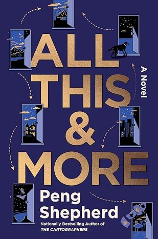 ALL OF THIS AND MORE BY PENG SHEPHERD