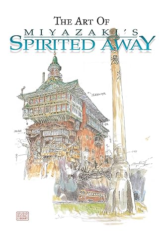 THE ART OF SPIRITED AWAY