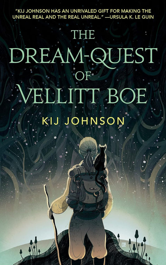 THE DREAM-QUEST OF VELLITT BOE BY KIJ JOHNSON