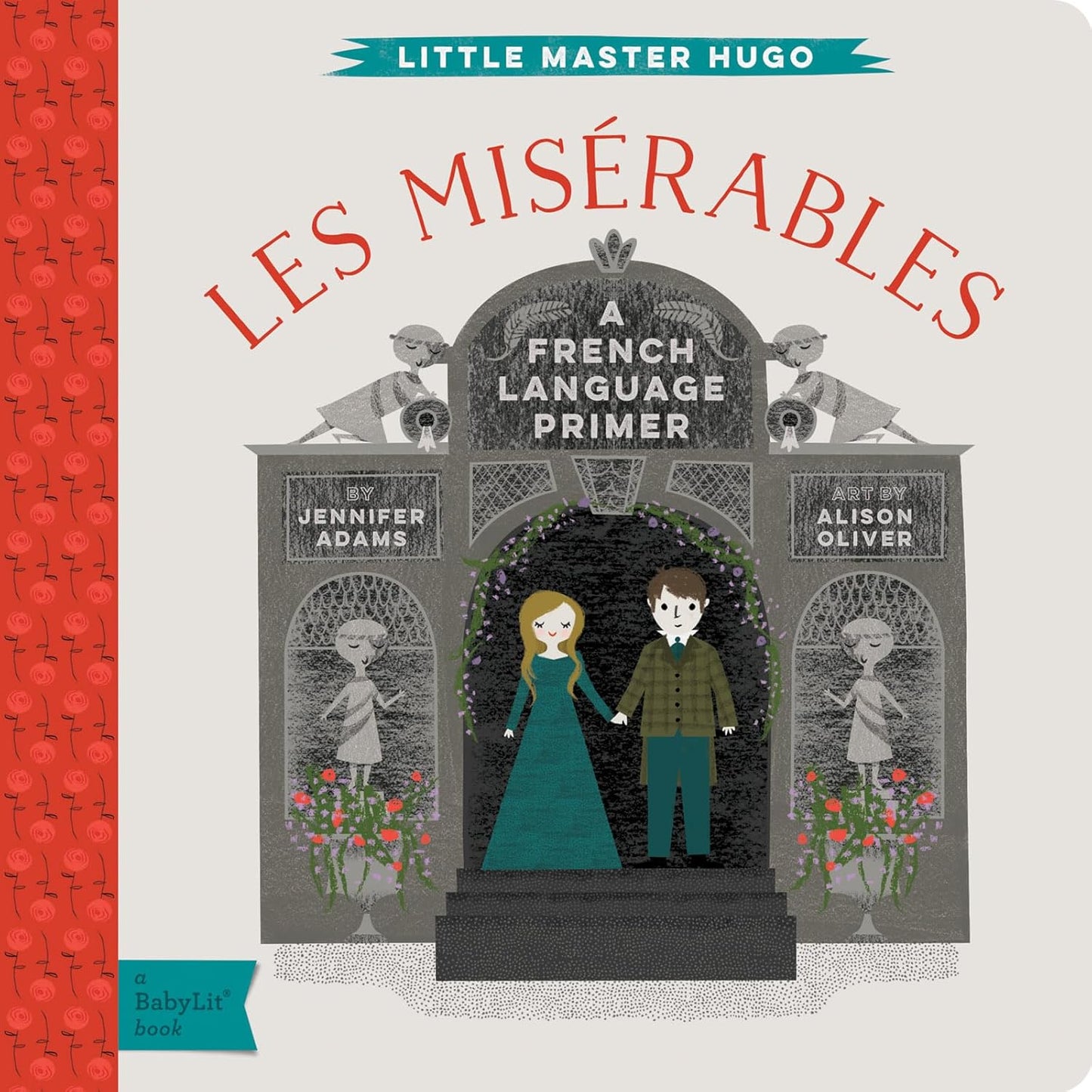 LES MISERABLES BOARD BOOK: AFRENCH LANGUAGE PRIMER BY JENNIFER ADAMS