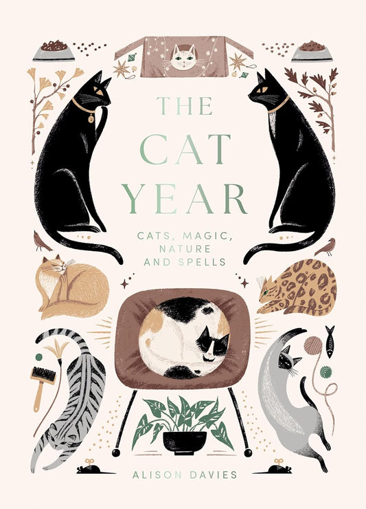 THE CAT YEAR: CATS, MAGIC, NATURE AND SPELLS BY ALISON DAVIES