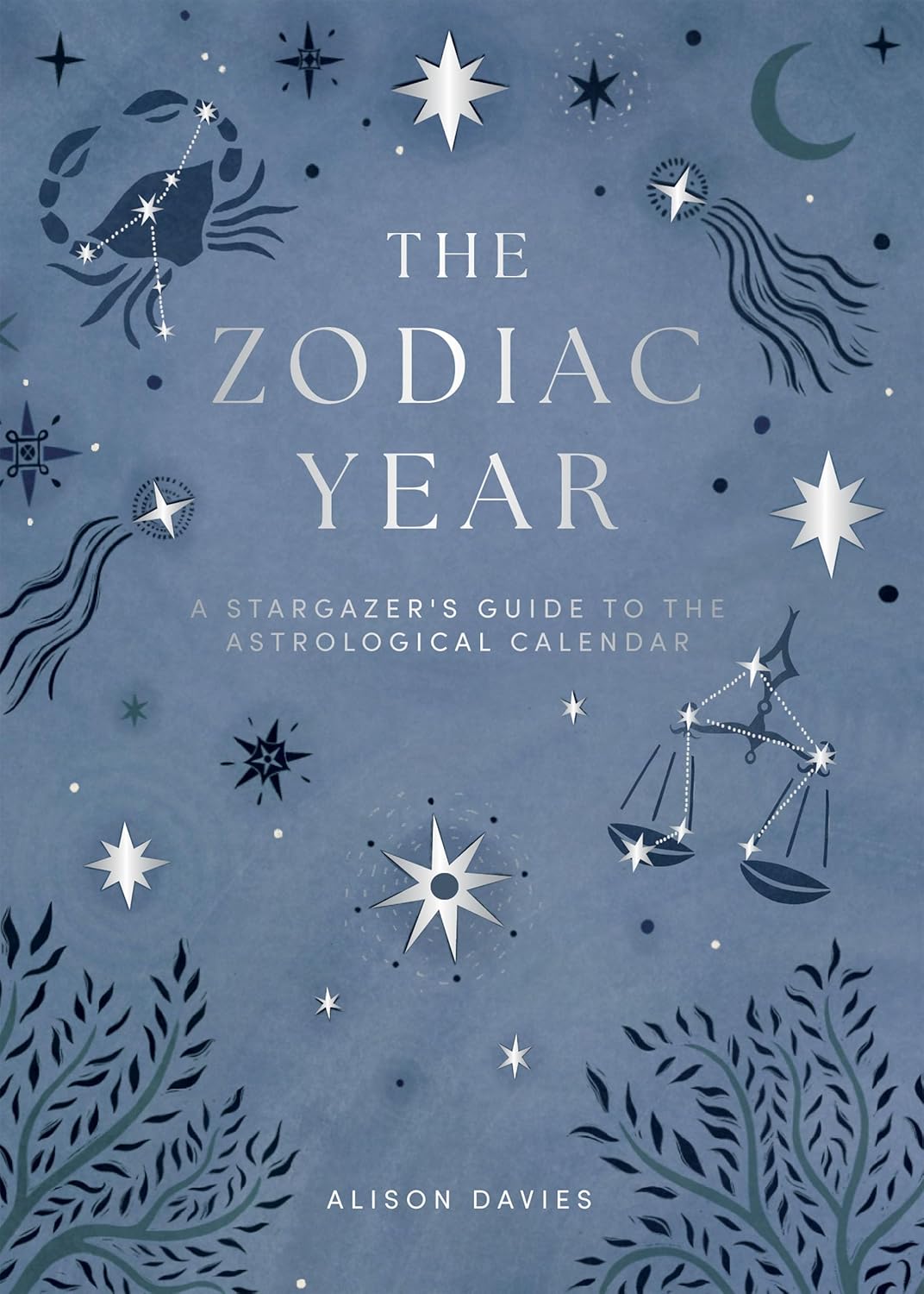 THE ZODIAC YEAR BY ALISON DAVIES