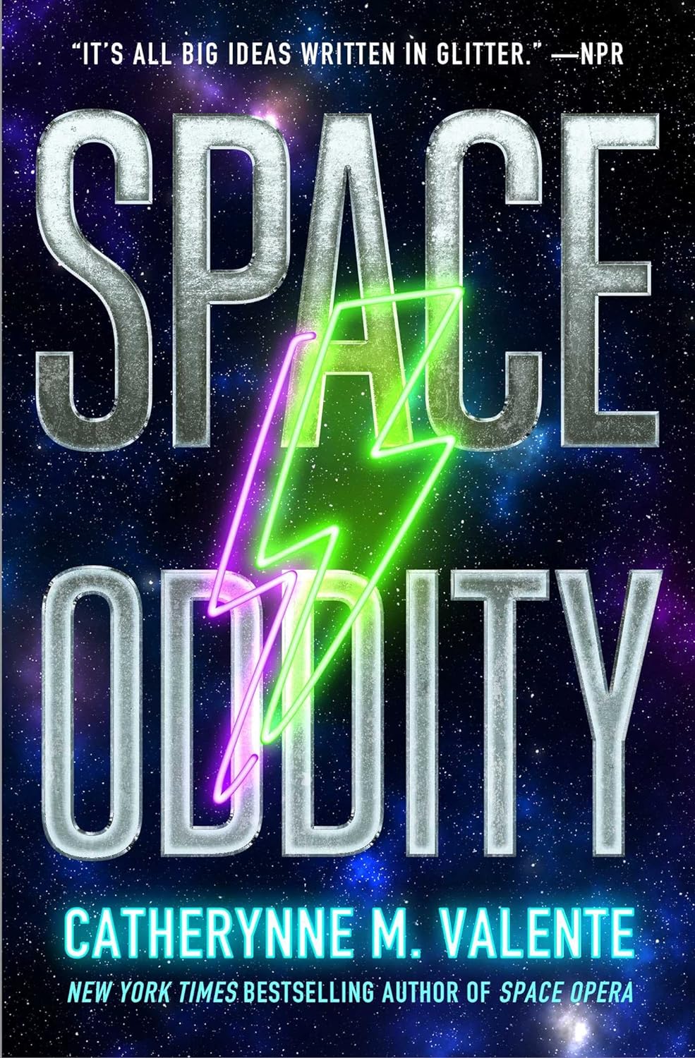 SPACE ODDITY BY CATHERYNNE M. VALENTE