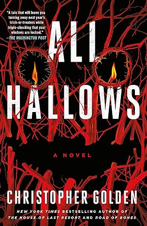 ALL HALLOWS BY CHRISTOPHER GOLDEN