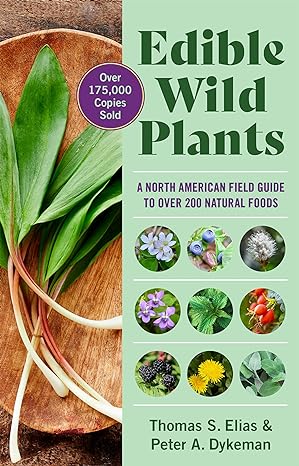 EDIBLE WILD PLANTS BY THOMAS S. ELIAS AND OETER A. DYKEMAN