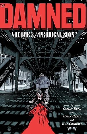 DAMNED VOLUME 3: PRODIGAL SONS