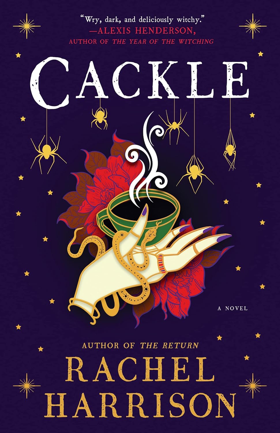 CACKLE BY RACHEL HARRISON