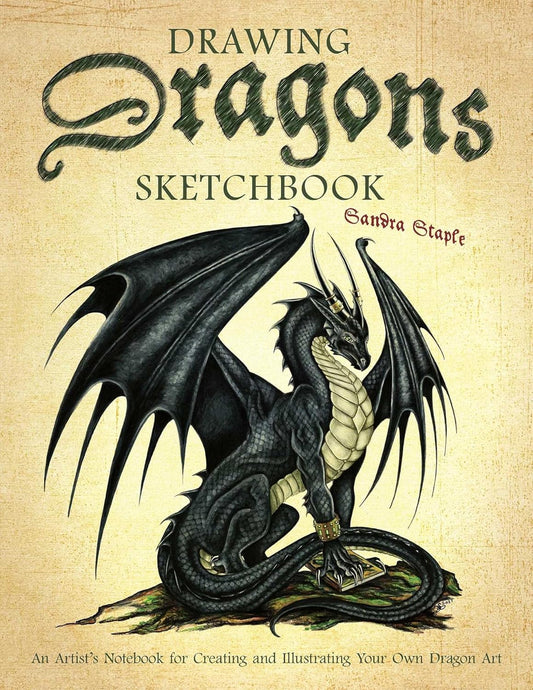 DRAWING DRAGONS SKETCHBOOK BY SANDRA STAPLE