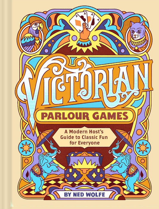 VICTORIAN PARLOUR GAMES BY NED WOLFE