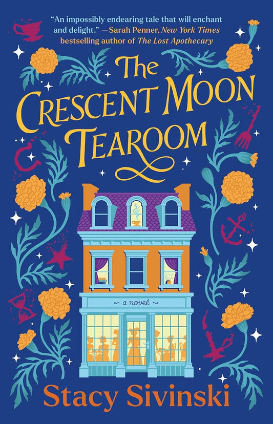 THE CRESCENT MOON TEAROOM BY STACY SIVINSKI