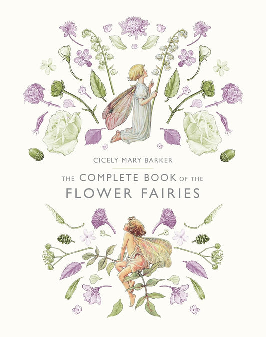 THE COMPLETE BOOK OF FLOWER FAIRIES BY CICELY MARY BARKER