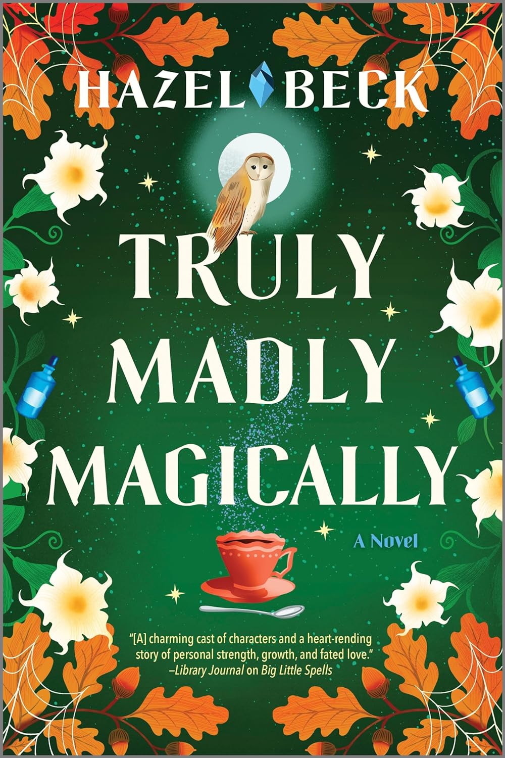 TRULY MADLY MAGICALLY BY HAZEL BECK