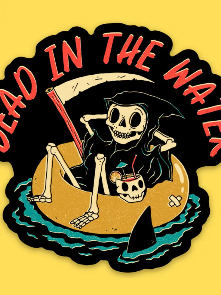 DEAD IN THE WATER STICKER