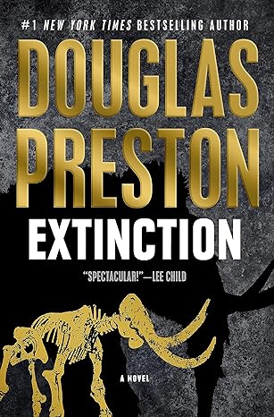 EXTINCTION BY DOUGLAS PRESTON