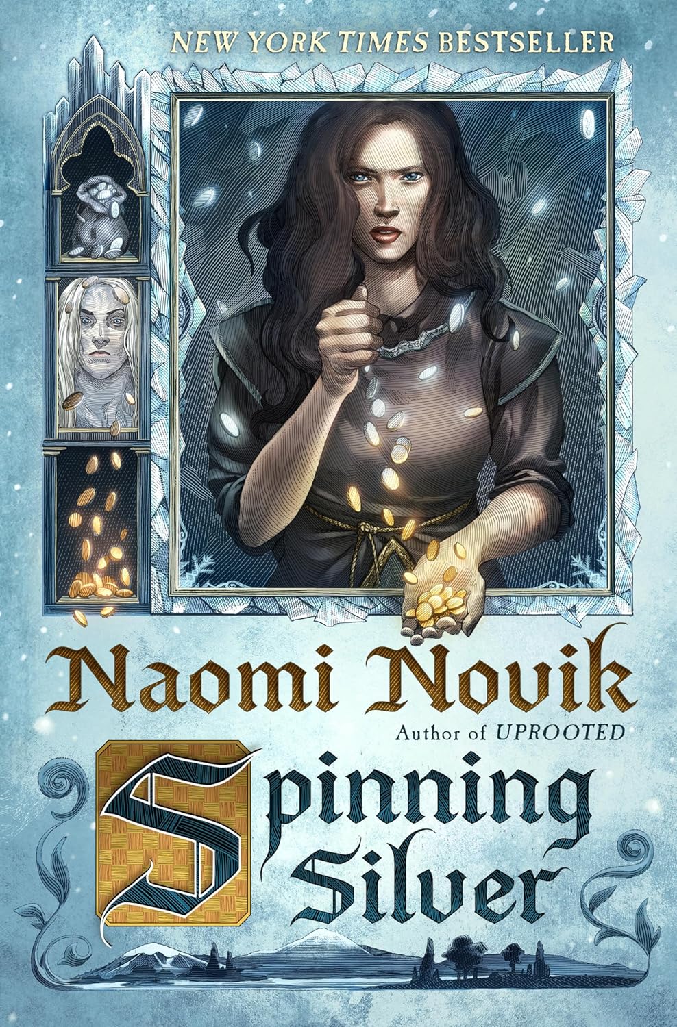 SPINNING SILVER BY NAOMI NOVIK