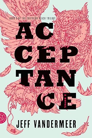 ACCEPTANCE BY JEFF VANDERMEER