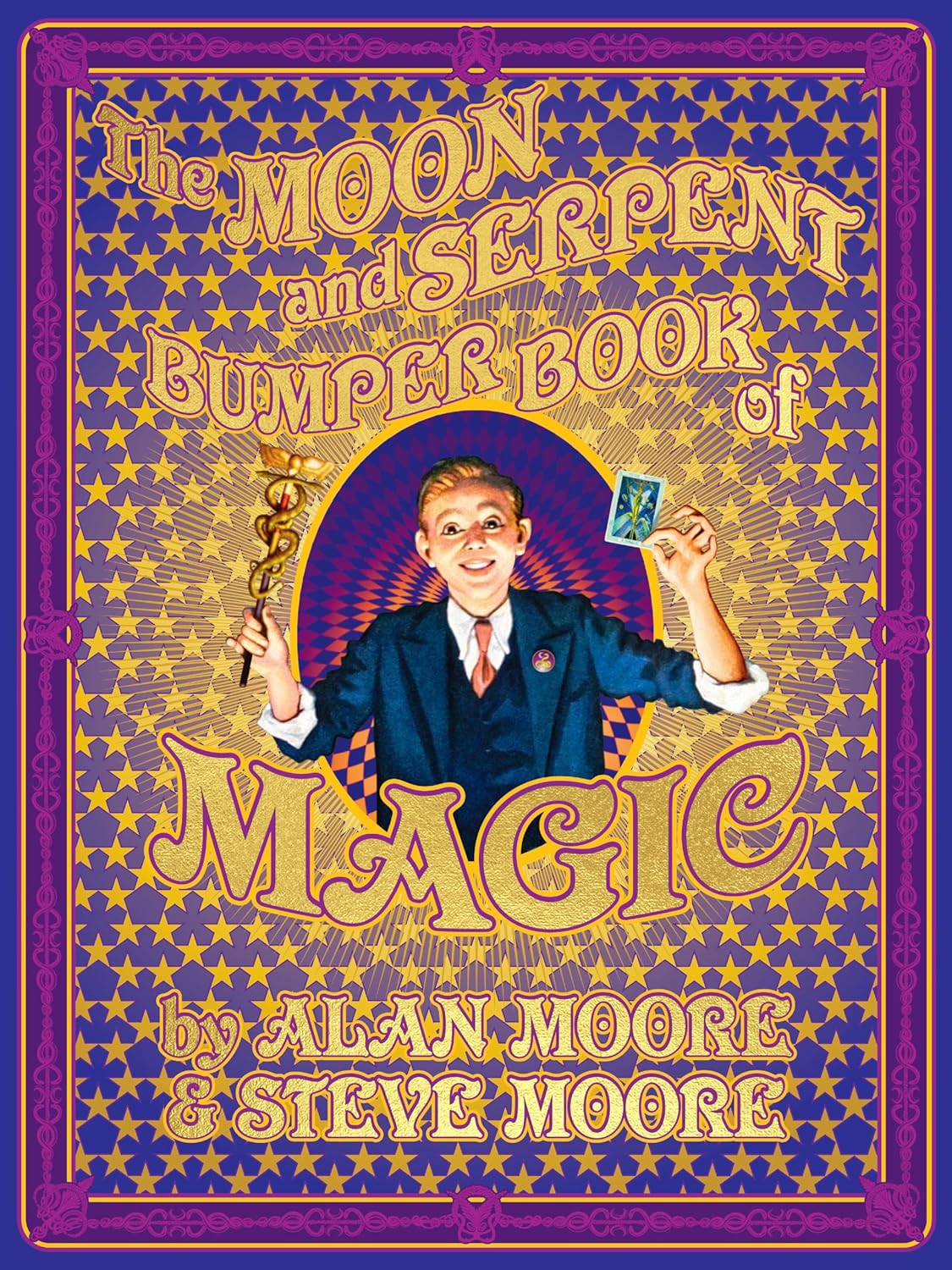 THE MOON AND SERPENT BUMPER BOOK OF MAGIC BY ALAN MOORE AND STEVE MOORE