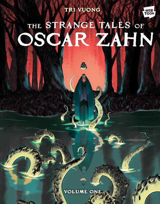 THE STRANGE TALES OF OSCAR ZAHN VOL. 1 BY TRI VUONG