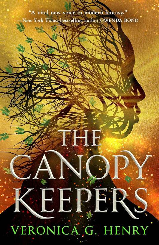 THE CANOPY KEEPERS BY VERONICA G. HENRY