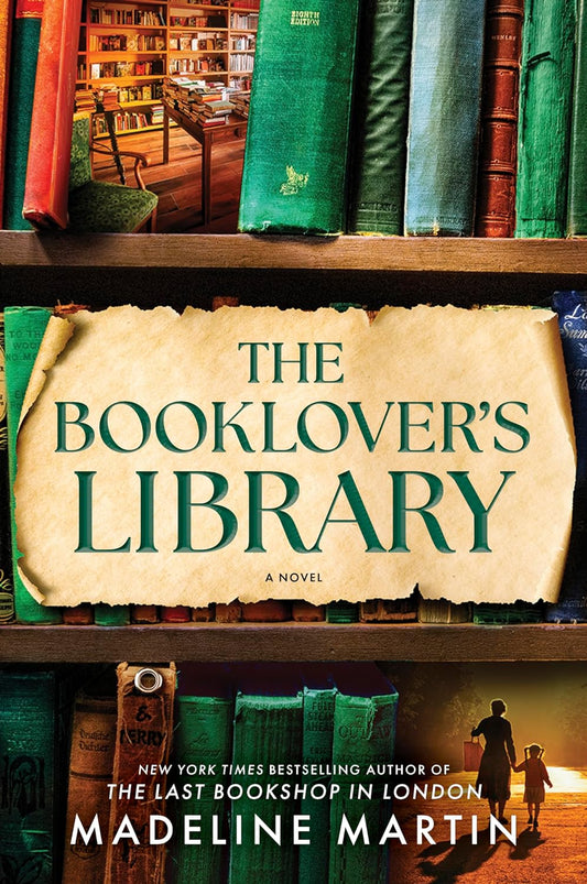 THE BOOKLOVER'S LIBRARY BY MADELINE MARTIN