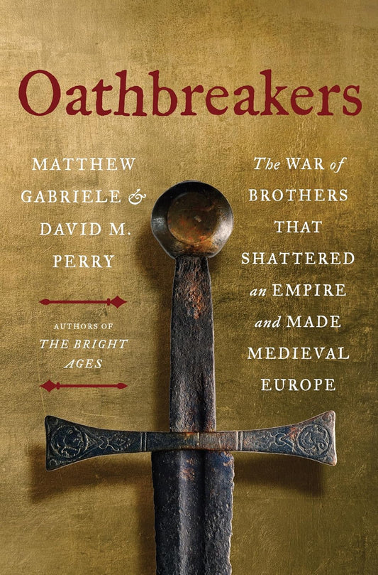 OATHBREAKERS BY MATTHEW GABRIELE AND DAVID M. PERRY