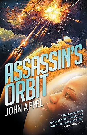 ASSASSIN'S ORBIT BY JOHN APPEL