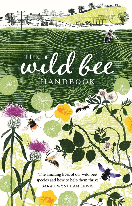 THE WILD BEE HANDBOOK BY SARAH WYNDHAM LEWIS