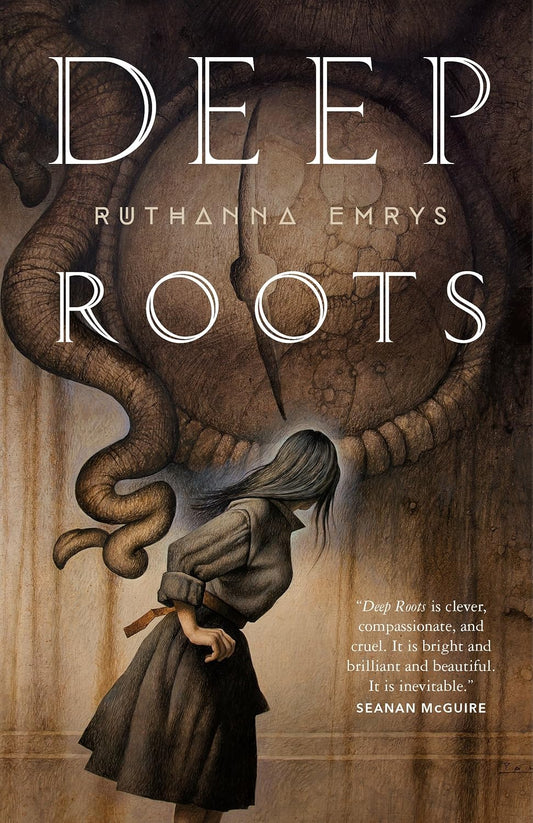 DEEP ROOTS BY RUTHANNA EMRYS