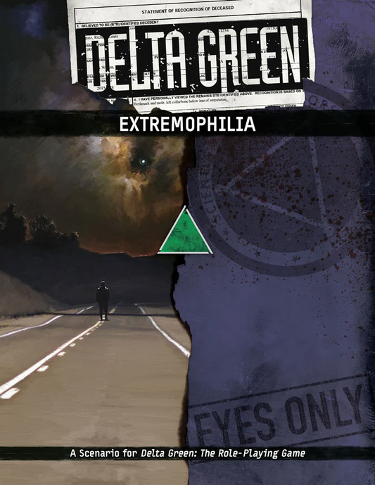 DELTA GREEN EXTREMOPHILIA