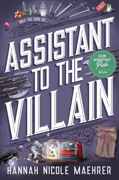 ASSISTANT TO THE VILLAIN BY HANNAH NICOLE MAEHRER