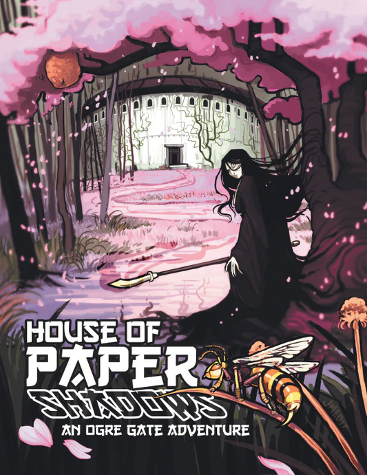 THE OGRE GATE: HOUSE OF PAPER SHADOWS