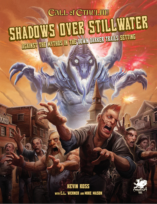 CALL OF CTHULHU: SHADOWS OVER STILLWATER