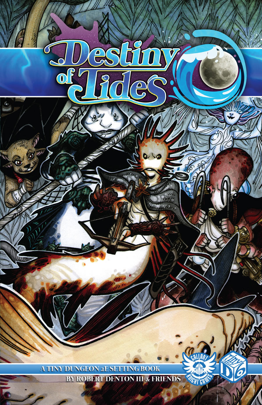 TINY DUNGEON 2E: DESTINY OF TIDES