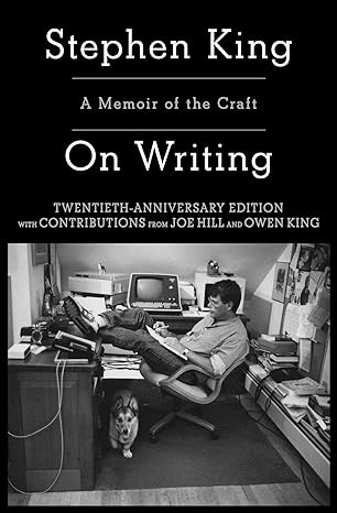 ON WRITING: A MEMOIR OF THE CRAFT BY STEPHEN KING