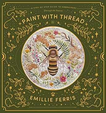 PAINT WITH THREAD BY EMILLIE FERRIS