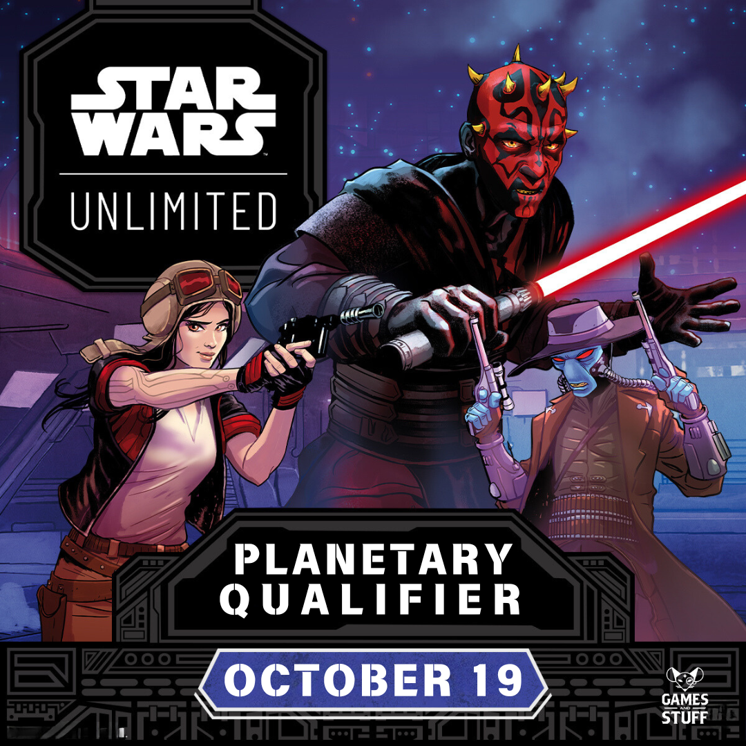 STAR WARS UNLIMITED PLANETARY QUALIFIER EVENT (10/19/24)