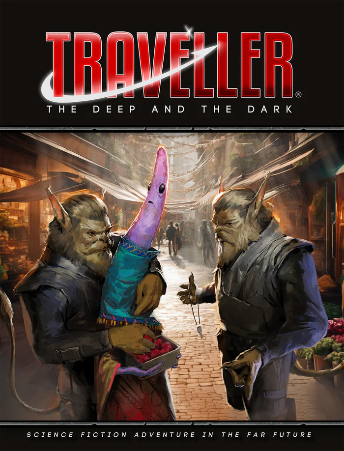 TRAVELLER: THE DEEP & THE DARK