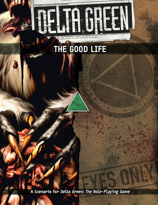 DELTA GREEN: THE GOOD LIFE