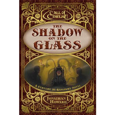 CALL OF CTHULHU: THE SHADOW ON THE GLASS