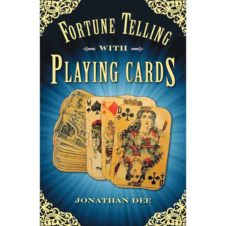 FORTUNE TELLING WITH PLAYING CARDS BY JONATHAN DEE