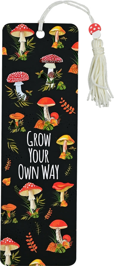 GROW YOUR OWN WAY MUSHROOM BOOKMARK