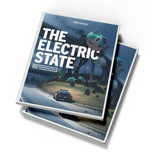 THE ELECTRIC STATE RPG CORE RULEBOOK