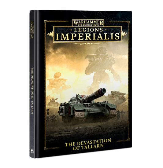 LEGIONS IMPERIALIS THE DEVASTATION OF TALLARN BOOK