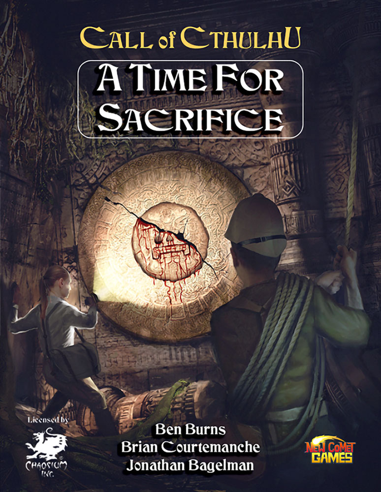 CALL OF CTHULHU: A TIME FOR SACRIFICE 7TH EDITION