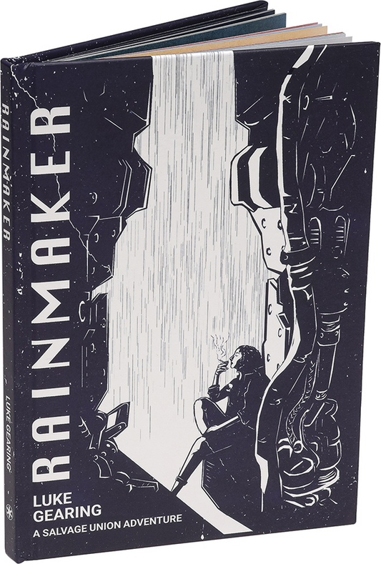 SALVAGE UNION RPG: RAINMAKER