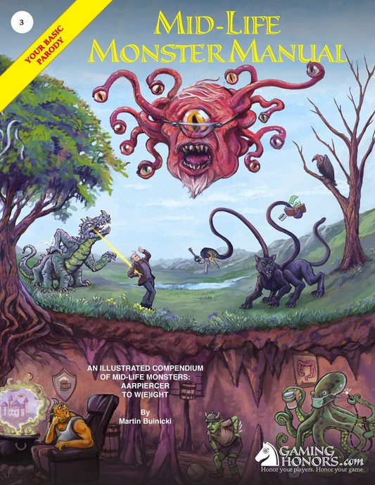 MID-LIFE MONSTER MANUAL: YOUR BASIC PARODY