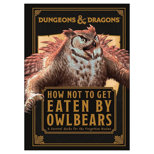 D&D: HOW NOT TO GET EATEN BY OWLBEARS