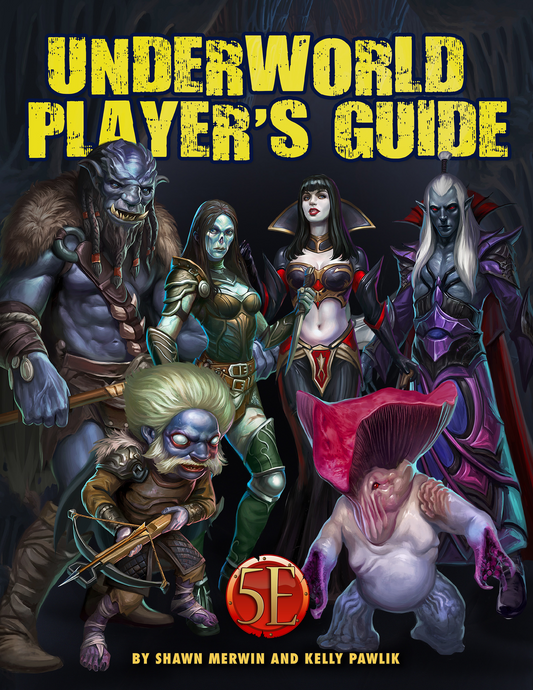 UNDERWORLD: PLAYERS GUIDE 5E